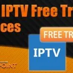 20 Best IPTV Free Trials 2026 – Test Before You Buy (No Credit Card Needed)