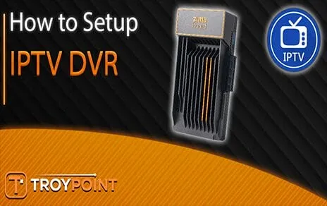 Iptv Dvr Setup 1.jpg