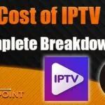 How Much Does IPTV Cost? A Complete Breakdown for 2026