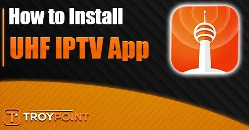 Uhf Iptv App.jpg