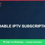 Cheapest IPTV Subscription Affordable Plans (2026)