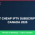 Best IPTV for best cheap IPTV subscription Ireland 2026 in 2026 — Full Channel Guide