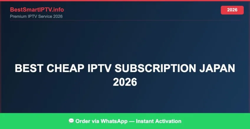 Best Cheap Iptv Subscription Japan 2026 2026