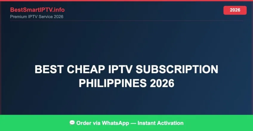 Best Cheap Iptv Subscription Philippines 2026 2026