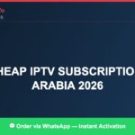 Best IPTV for best cheap IPTV subscription UAE 2026 in 2026 — Full Channel Guide