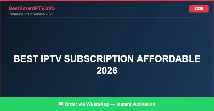 Best Iptv Subscription Affordable 2026 2026