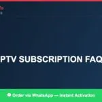 Cheap IPTV Subscription FAQs Answered 2 (2026)