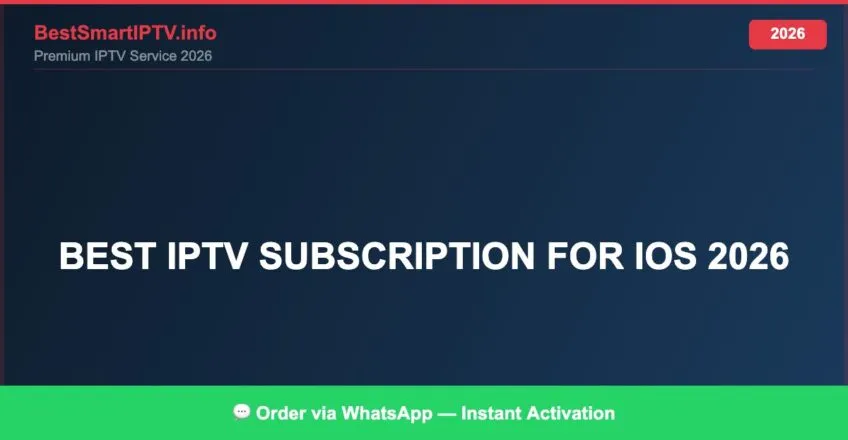 Best Iptv Subscription For Ios 2026 2026
