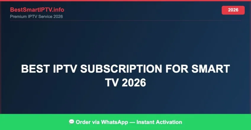 Best Iptv Subscription For Smart Tv 2026 2026