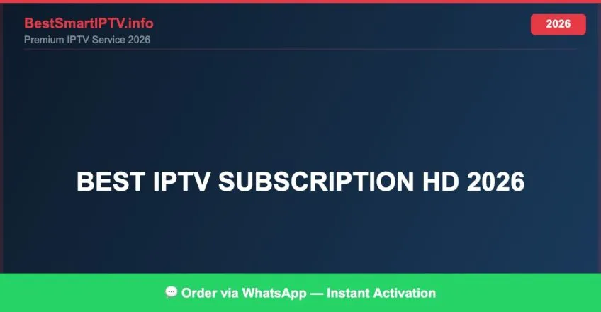 Best Iptv Subscription Hd 2026 2026