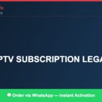 best IPTV subscription safe 2026 — Complete Legal Guide 2026