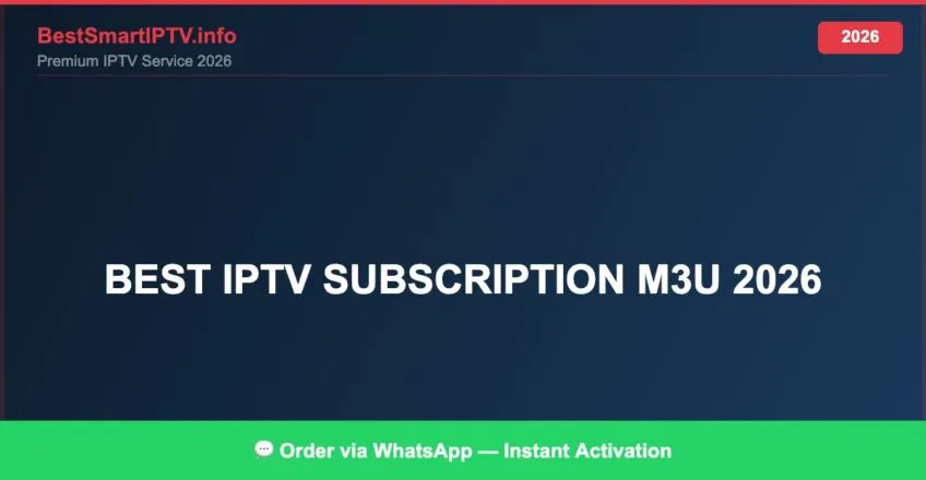 Best Iptv Subscription M3u 2026 2026