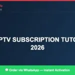 IPTV Setup Guide 4 (2026)