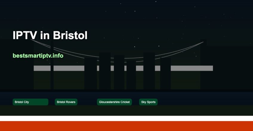 Best IPTV in Bristol 2026: Stream Bristol City, Clifton Derby & Gallagher Premiership Live
