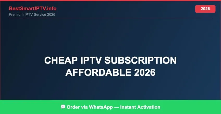 Cheap Iptv Subscription Affordable 2026 2026