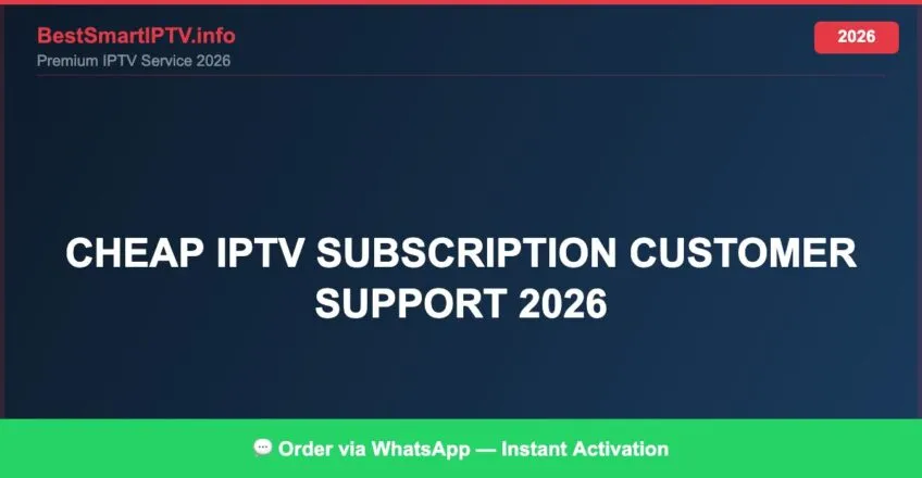 Cheap Iptv Subscription Customer Support 2026 2026