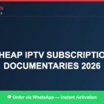 Best IPTV for cheap IPTV subscription reality TV 2026 in 2026 — Full Channel Guide
