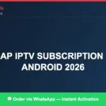 Best IPTV for Android (2026 Setup Guide)