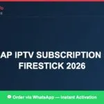Best IPTV for Firestick (2026 Setup Guide)