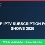 Best IPTV for cheap IPTV subscription for movies 2026 in 2026 — Full Channel Guide