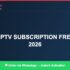 Best IPTV for cheap IPTV subscription trusted 2026 in 2026 — Full Channel Guide