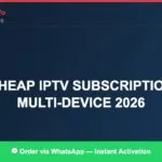 Cheap IPTV for Multiple Devices (2026)