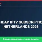 Best IPTV for IPTV subscription cheap Netherlands 2026 in 2026 — Full Channel Guide