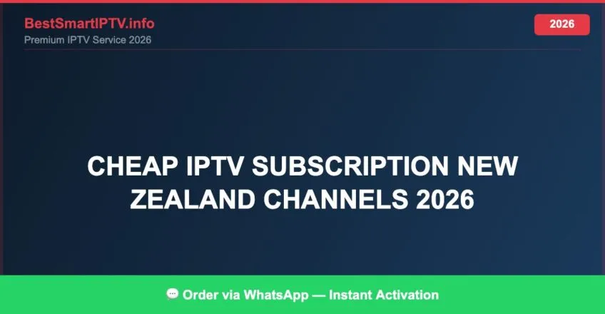 Cheap Iptv Subscription New Zealand Channels 2026 2026