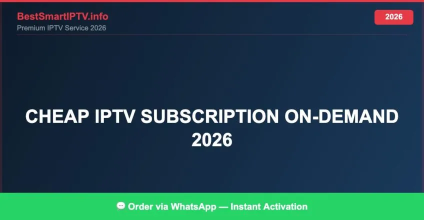 Cheap Iptv Subscription On Demand 2026 2026