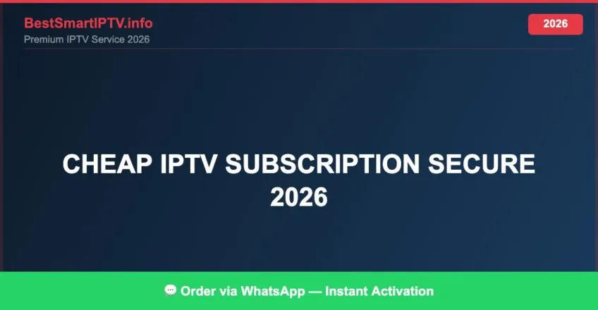 Cheap Iptv Subscription Secure 2026 2026
