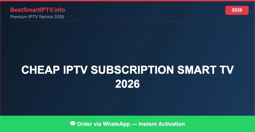 Cheap Iptv Subscription Smart Tv 2026 2026