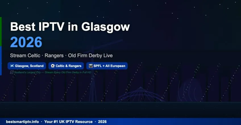Glasgow Iptv 2026