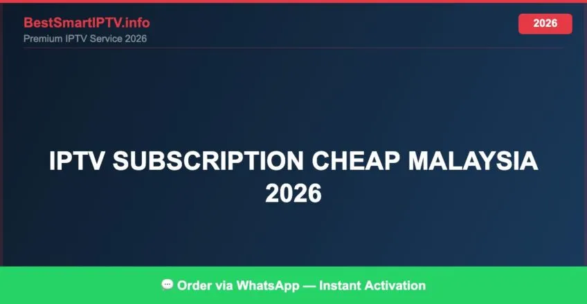 Iptv Subscription Cheap Malaysia 2026 2026