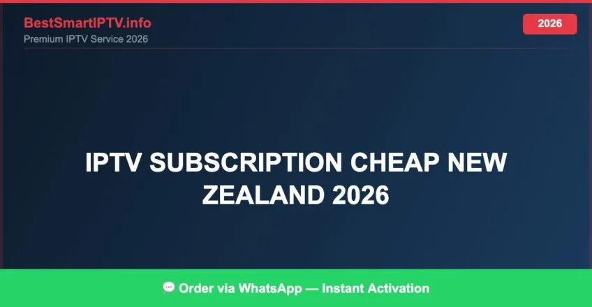 Iptv Subscription Cheap New Zealand 2026 2026