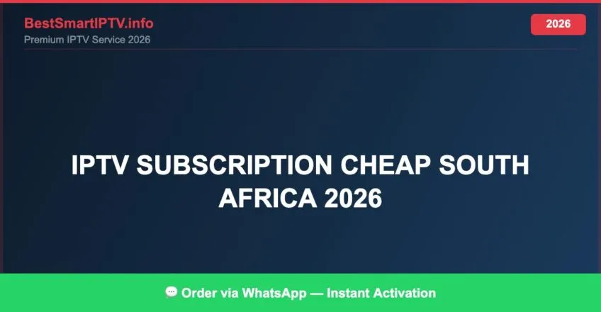 Iptv Subscription Cheap South Africa 2026 2026
