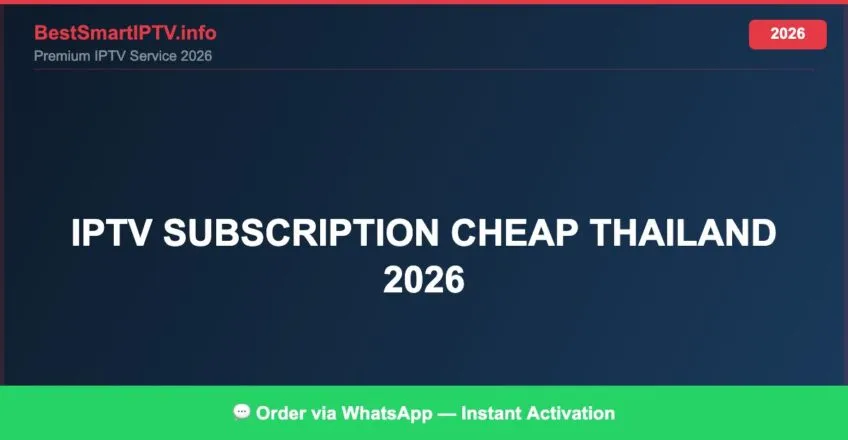 Iptv Subscription Cheap Thailand 2026 2026