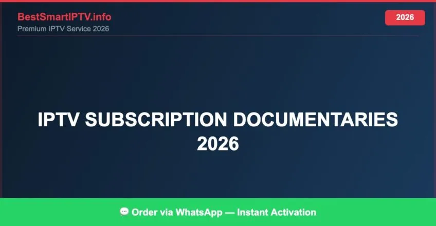 Iptv Subscription Documentaries 2026 2026
