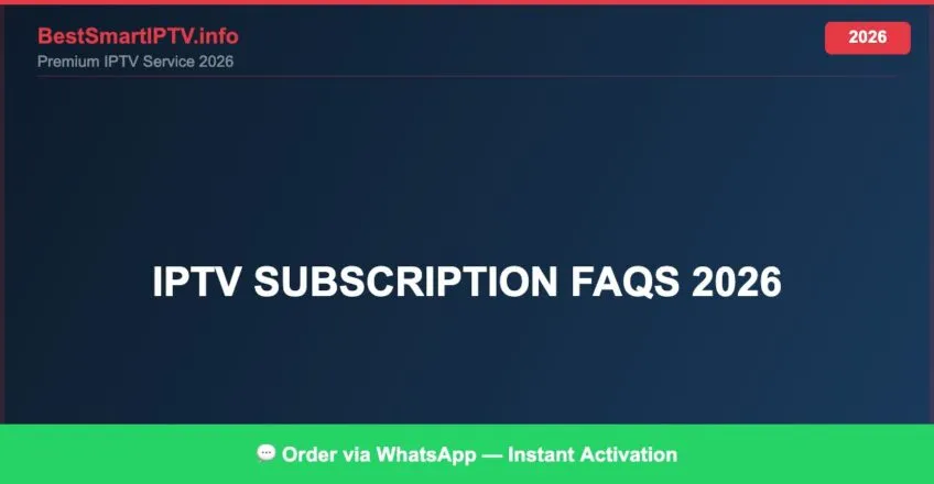 Iptv Subscription Faqs 2026 2026