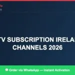 Best IPTV for Ireland Channels Cheap Plans 4 (2026)