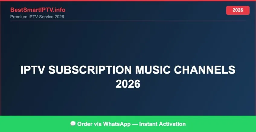 Iptv Subscription Music Channels 2026 2026