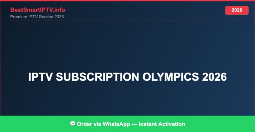 Best IPTV for IPTV subscription Olympics 2026 in 2026 — Full Channel Guide