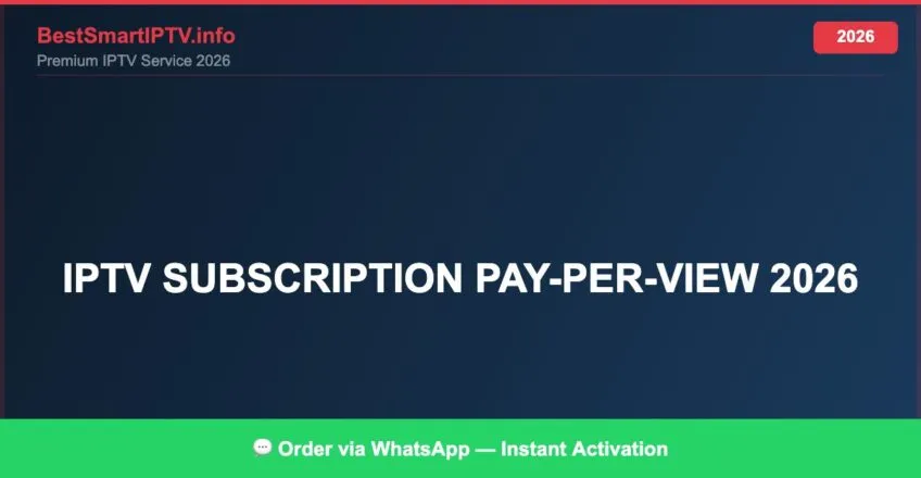 Iptv Subscription Pay Per View 2026 2026