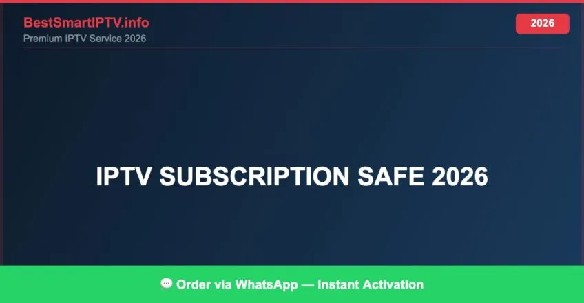 Iptv Subscription Safe 2026 2026