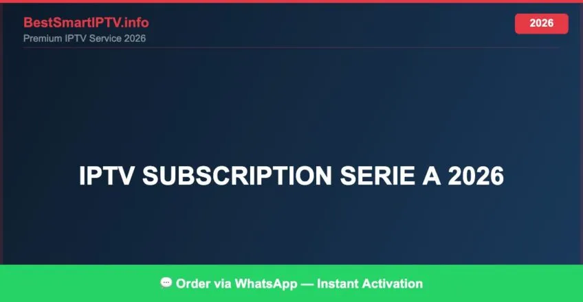 Iptv Subscription Serie A 2026 2026