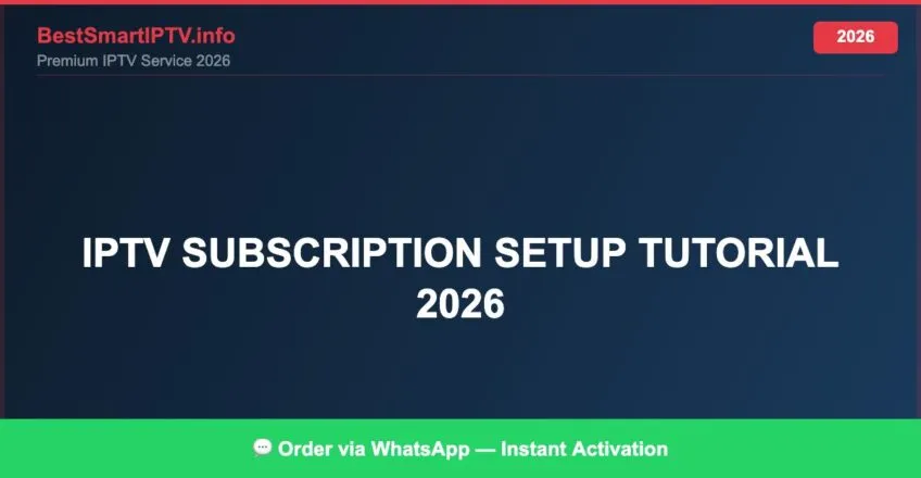 Iptv Subscription Setup Tutorial 2026 2026