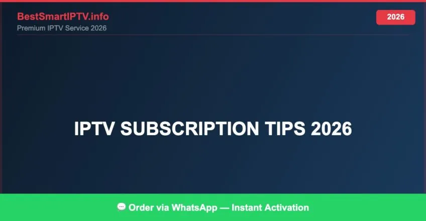Iptv Subscription Tips 2026 2026