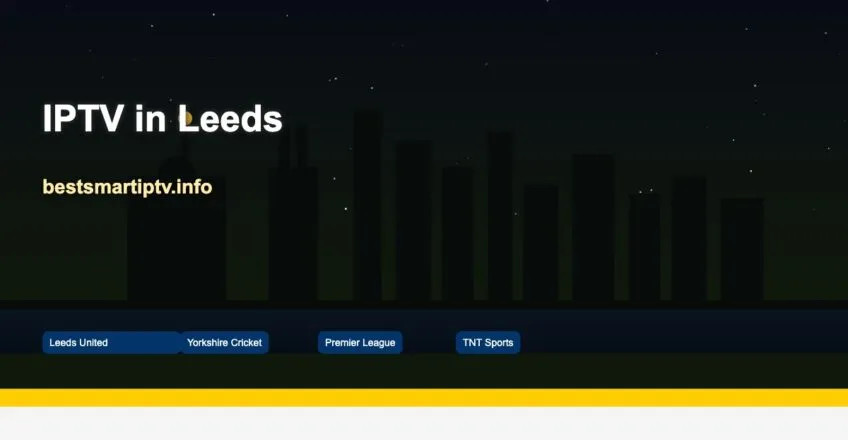 Leeds Iptv 2026